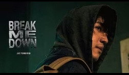 break-me-down-jayfung-mv
